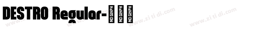 DESTRO Regular字体转换